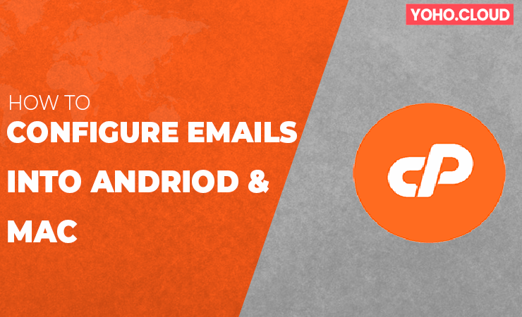 Configure domain-based emails in Android and in Mac Mail