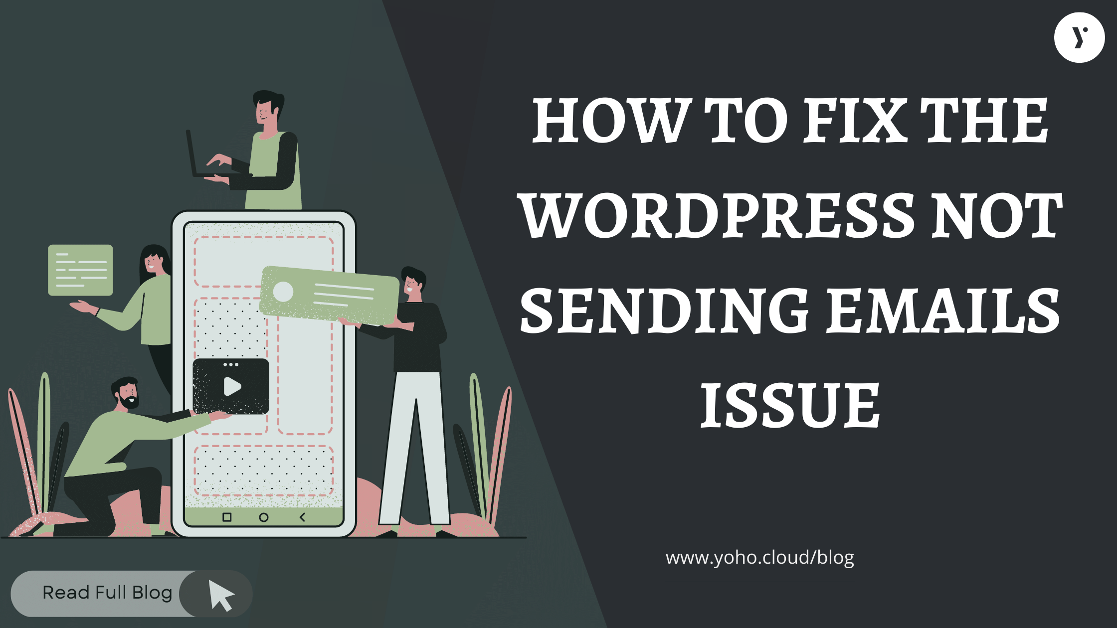 Fix the WordPress Not Sending Emails Issue